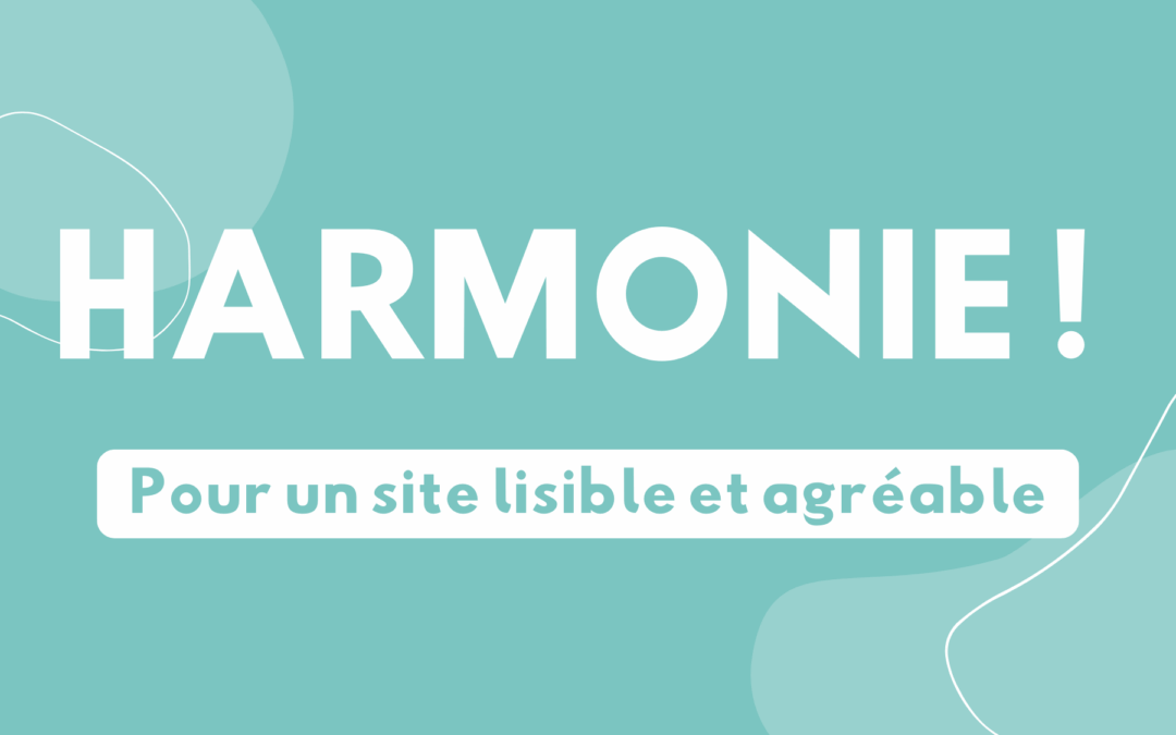 Privilégiez l’harmonie !