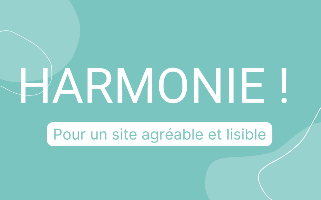 Privilégiez l’harmonie !