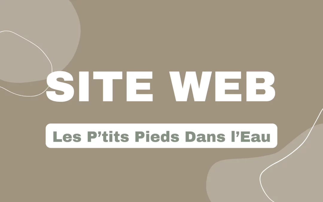 Les P’tits Pieds Dans l’Eau